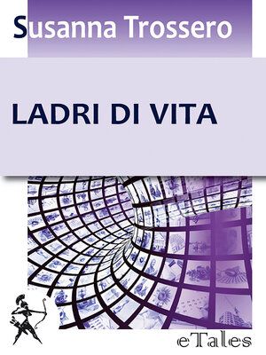 cover image of Ladri di vita